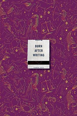Couverture cartonnée Burn After Writing (Celestial 2.0) de Sharon Jones