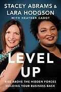 E-Book (epub) Level Up von Stacey Abrams, Lara Hodgson, Heather Cabot