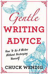 eBook (epub) Gentle Writing Advice de Chuck Wendig