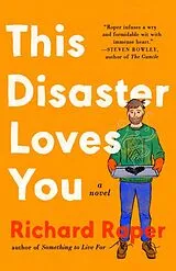 Kartonierter Einband This Disaster Loves You von Richard Roper