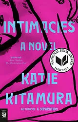 Kartonierter Einband Intimacies von Katie Kitamura