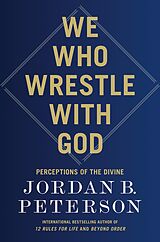 eBook (epub) We Who Wrestle with God de Jordan B. Peterson