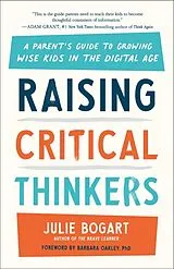 Kartonierter Einband Raising Critical Thinkers von Julie Bogart