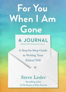 E-Book (epub) For You When I Am Gone: A Journal von Steve Leder