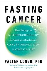 Livre Relié Fasting Cancer de Valter Longo