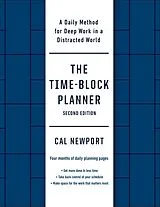 Broschiert The Time-Block Planner von Cal Newport