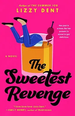 E-Book (epub) The Sweetest Revenge von Lizzy Dent