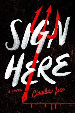 E-Book (epub) Sign Here von Claudia Lux