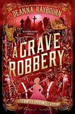 E-Book (epub) A Grave Robbery von Deanna Raybourn