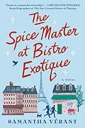 E-Book (epub) The Spice Master at Bistro Exotique von Samantha Vérant