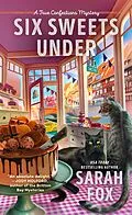 E-Book (epub) Six Sweets Under von Sarah Fox
