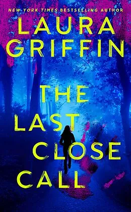 E-Book (epub) The Last Close Call von Laura Griffin