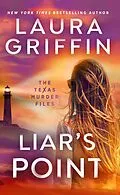 E-Book (epub) Liar's Point von Laura Griffin