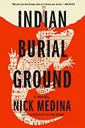 E-Book (epub) Indian Burial Ground von Nick Medina