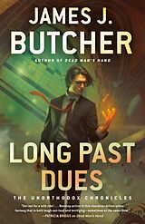 Couverture cartonnée Long Past Dues de James J. Butcher