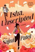 E-Book (epub) Isha, Unscripted von Sajni Patel