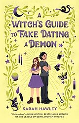 Couverture cartonnée A Witch's Guide to Fake Dating a Demon de Sarah Hawley