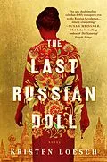 E-Book (epub) The Last Russian Doll von Kristen Loesch