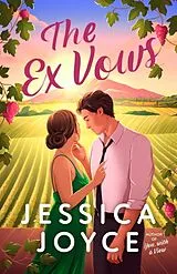 Kartonierter Einband (Kt) The Ex Vows von Jessica Joyce
