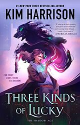 Couverture cartonnée Three Kinds of Lucky de Kim Harrison