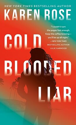 Poche format A Cold-Blooded Liar de Karen Rose