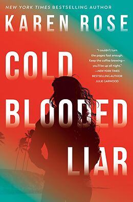 eBook (epub) Cold-Blooded Liar de Karen Rose