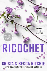 Kartonierter Einband Ricochet von Krista Ritchie, Becca Ritchie