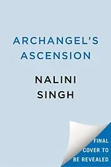 Kartonierter Einband Archangel's Ascension von Nalini Singh