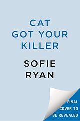 Couverture cartonnée Cat Got Your Killer de Sofie Ryan