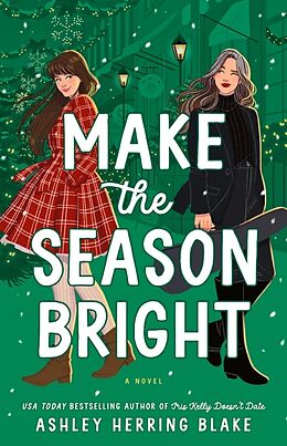 Couverture cartonnée Make the Season Bright de Ashley Herring Blake