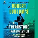 Audio CD (CD/SACD) Robert Ludlum's The Treadstone Transgression von Joshua Hood, Ron Butler