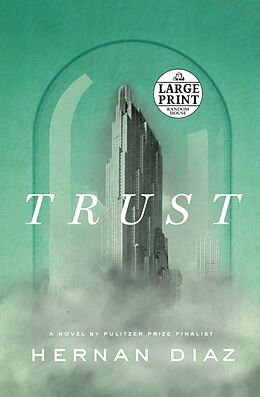 Couverture cartonnée Trust (Pulitzer Prize Winner) de Hernan Diaz