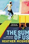 E-Book (epub) The Sum of Us (Adapted for Young Readers) von Heather Mcghee
