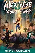 E-Book (epub) Alex Wise vs. the End of the World von Terry J. Benton-Walker
