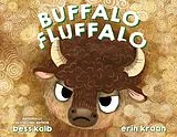 Fester Einband Buffalo Fluffalo von Bess Kalb