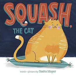 E-Book (epub) Squash, the Cat von Sasha Mayer