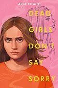 E-Book (epub) Dead Girls Don't Say Sorry von Alex Ritany