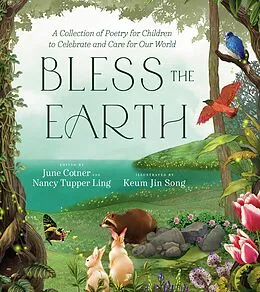 E-Book (epub) Bless the Earth von June Cotner, Nancy Tupper Ling