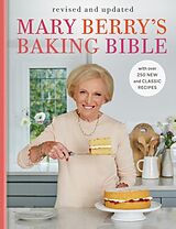 Fester Einband Mary Berry's Baking Bible: Revised and Updated von Mary Berry