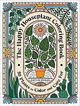 Couverture cartonnée The Happy Houseplant Coloring Book de Caitlin Keegan