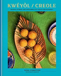 E-Book (epub) Kwéyòl / Creole von Nina Compton, Osayi Endolyn