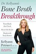 E-Book (epub) Dr. Kellyann's Bone Broth Breakthrough von Kellyann Petrucci