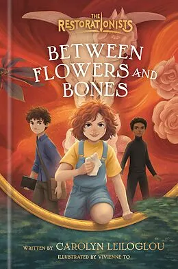 E-Book (epub) Between Flowers and Bones von Carolyn Leiloglou