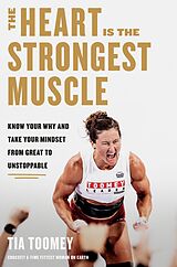 E-Book (epub) The Heart Is the Strongest Muscle von Tia Toomey