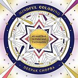 Kartonierter Einband Mindful Coloring von Deepak Chopra
