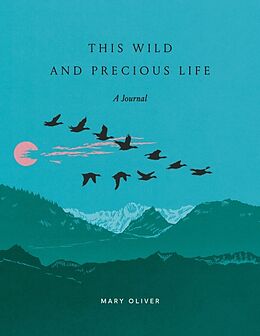 Couverture cartonnée This Wild and Precious Life de Mary Oliver