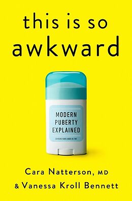 Livre Relié This Is So Awkward de Cara Natterson, Vanessa Kroll Bennett