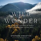 Livre Relié Wild Wonder de Stephen Proctor, Makoto Fujimura