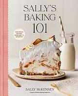 Fester Einband Sally's Baking 101 von Sally McKenney