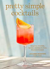 Livre Relié Pretty Simple Cocktails de Julianna McIntosh